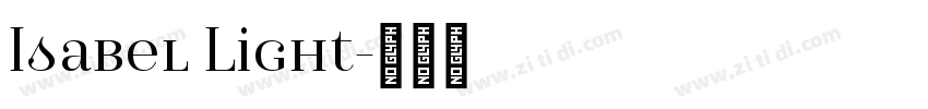 Isabel Light字体转换
